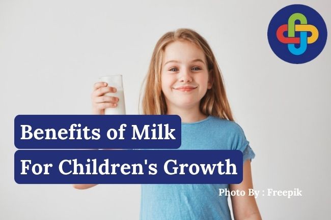  3 Essential Benefits of Milk for Children's Growth